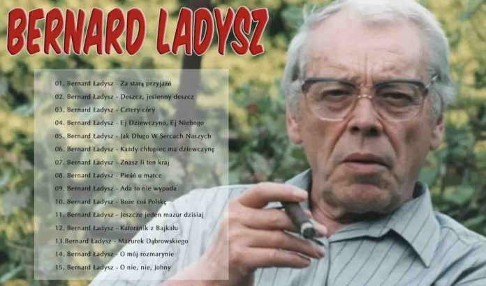 Bernard Ładysz Bernard Ładysz